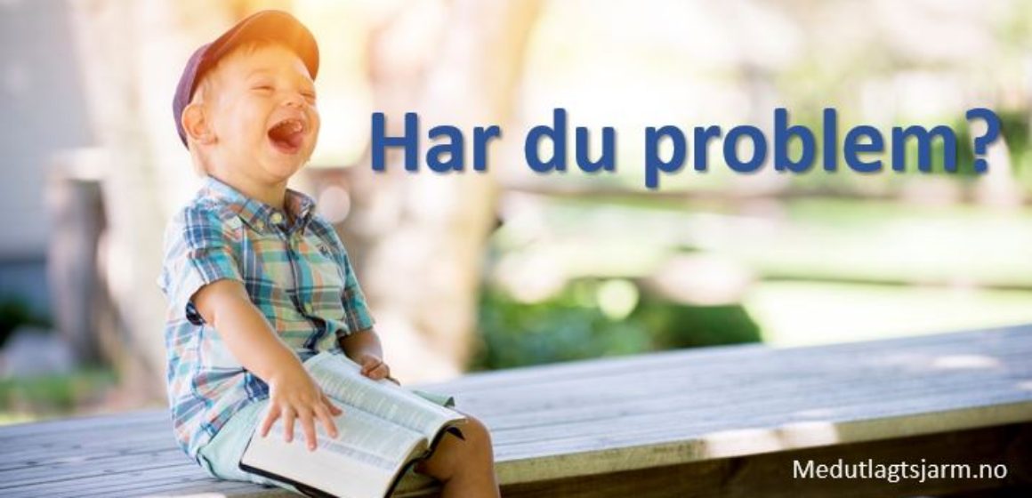 «Har du problem!?»